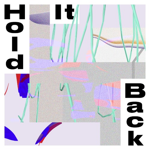 Hold It Back
