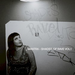 Shades of Rave Vol. 1