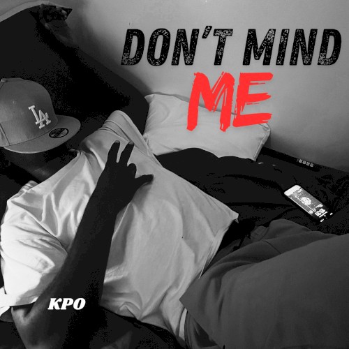 Don’t Mind Me