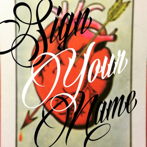 Sign Your Name