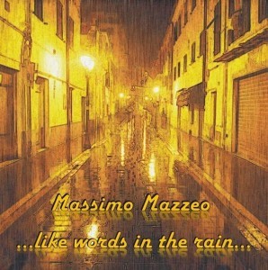 ...Like Words In The Rain...