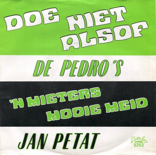 Doe niet alsof / 'n mieters mooie meid