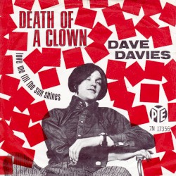 Death of a Clown / Love Me Till the Sun Shines