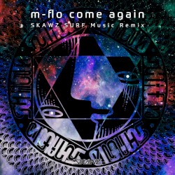 come again (SKAWZ SURF Music Remix)