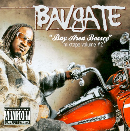 Bay Area Bossey : Mixtape Volume 2