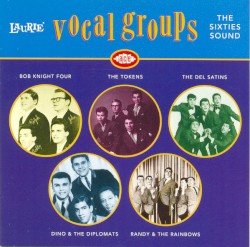 Laurie Vocal Groups - The Sixties Sound