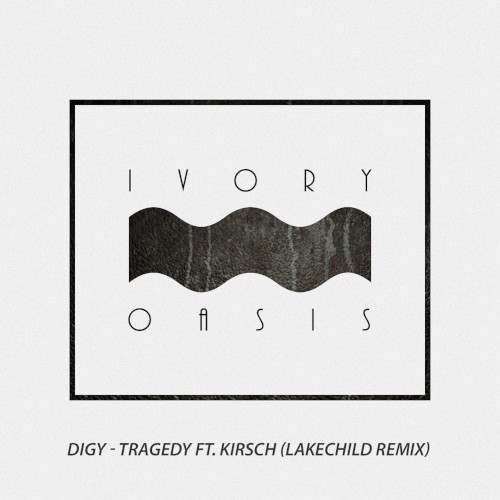 Tragedy (Lakechild remix)