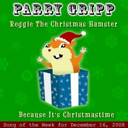 Reggie the Christmas Hamster / Because It's Christmastime