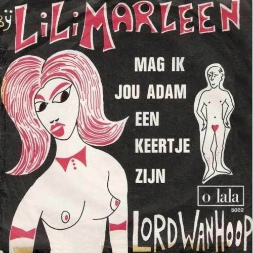 Bij Lili Marleen / Mag ik jou Adam een keertje zijn