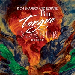 Rin, Tongue and Dorner