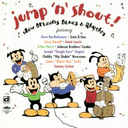 Jump 'n' Shout New Orleans Blues & Rhythm
