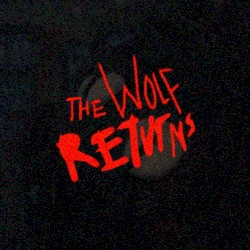 The Wolf Returns EP