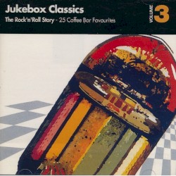 Jukebox Classics: The Rock’n’Roll Story, Volume: 3