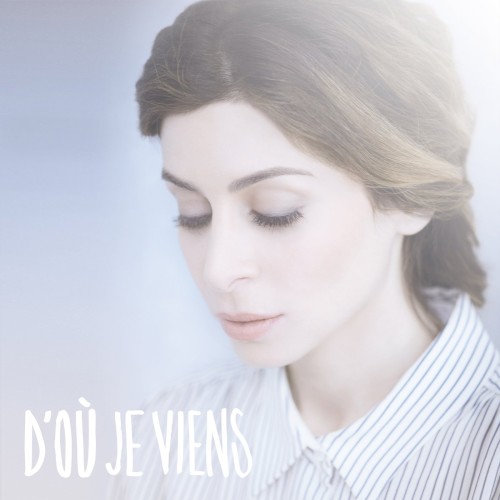 D'où je viens