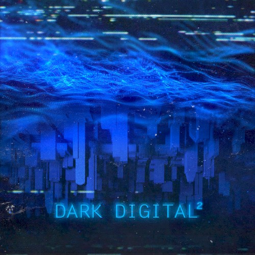 Dark Digital 2