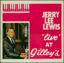 Live At Gilley's