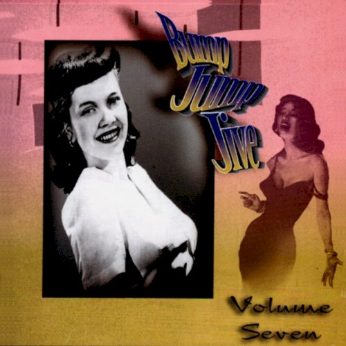 Bump Jump Jive, Volume 7