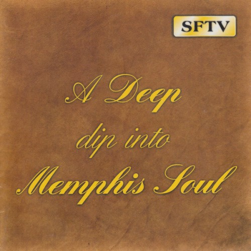 A Deep Dip Into Memphis Soul