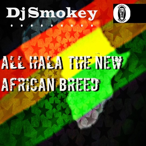 All Hala the New African Breed