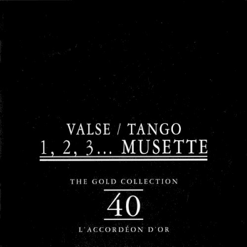Valse / Tango 1, 2, 3... Musette