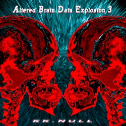 Altered Brain Data Explosion 3
