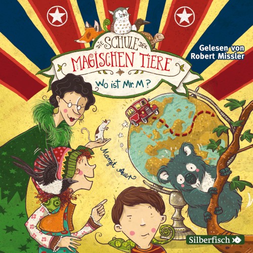 Die Schule der magischen Tiere 7 - Wo ist Mr. M?