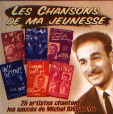 Les Chansons de ma jeunesse: 25 artistes chantent les succès de Michel Rivgauche