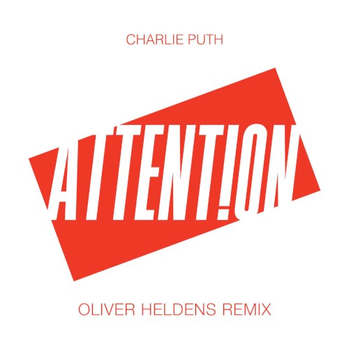 Attention (Oliver Heldens remix)