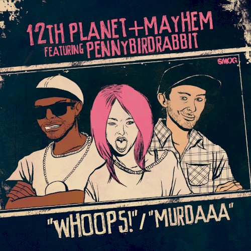Whoops! / Murdaaa
