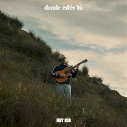 donde estés tú