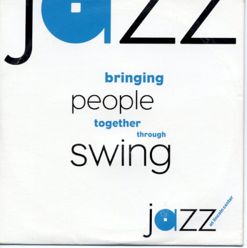 Bringing People Together Through Swing - Jazz At The Lincoln Center