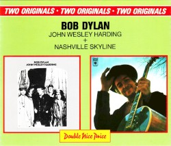 John Wesley Harding + Nashville Skyline