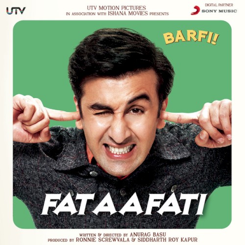 Fataafati (From “Barfi!”)