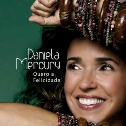 Quero a Felicidade