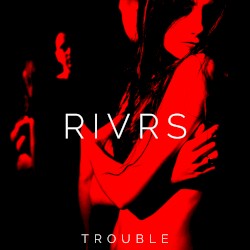 Trouble