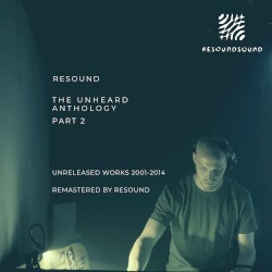 The Unheard Anthology, Part 2