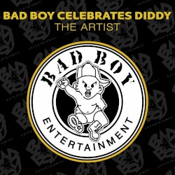BAD BOY CELEBRATES DIDDY: The Artist