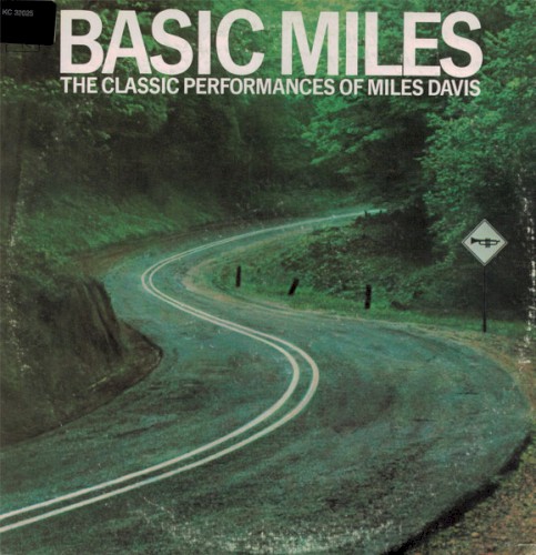 Basic Miles: The Classic Performances of Miles Davis