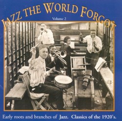 Jazz the World Forgot, Volume 2