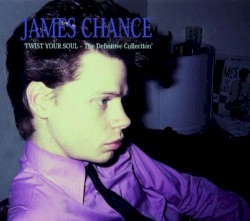 Twist Your Soul: The Definitive Collection