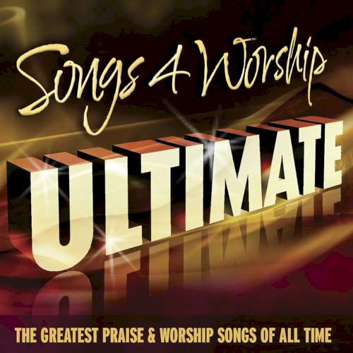 Songs 4 Worship Ultimate