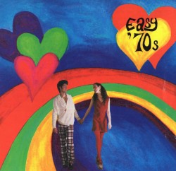 ’70s Preservation Society Presents: Easy ’70s