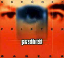 Schöner Feister Ganzer