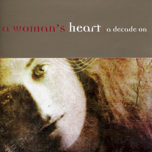 A Woman's Heart: A Decade On