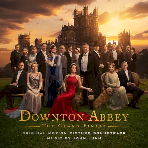 Downton Abbey: The Grand Finale (Original Motion Picture Soundtrack)