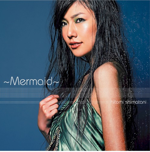 ～Mermaid～