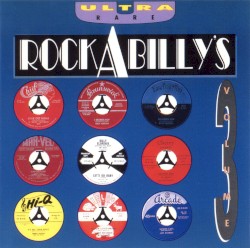 Ultra Rare Rockabilly’s, Volume 3