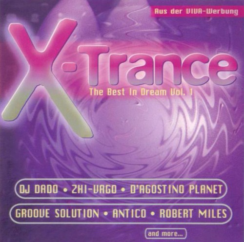 X-Trance - The Best in Dream Vol. 1