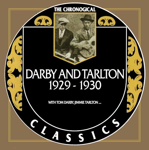 The Chronogical Classics: Darby And Tarlton 1929-1930