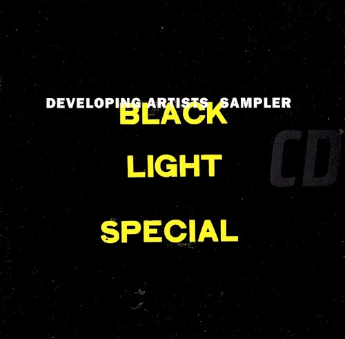 Black Light Special (Developing Artists Sampler CD)
